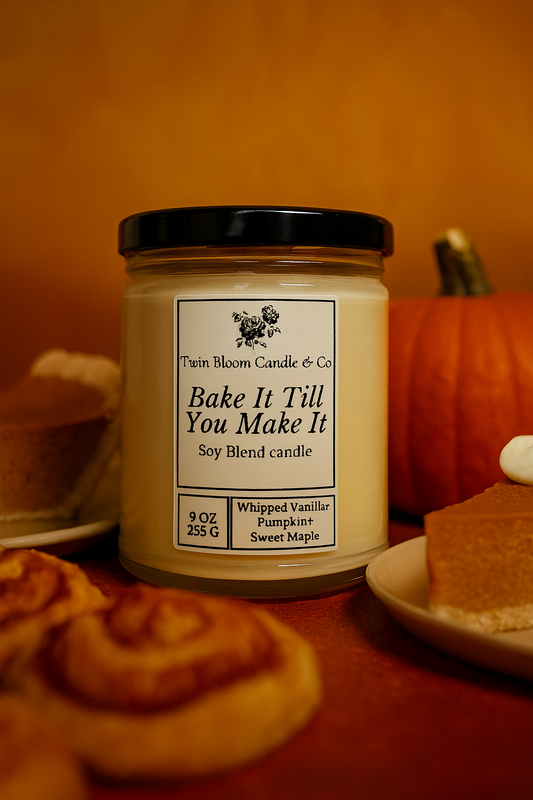 Bake It Till You Make It | Soy Blend Candle | 9 OZ